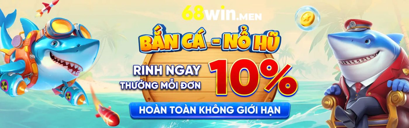 68win bắn cá nổ hũ