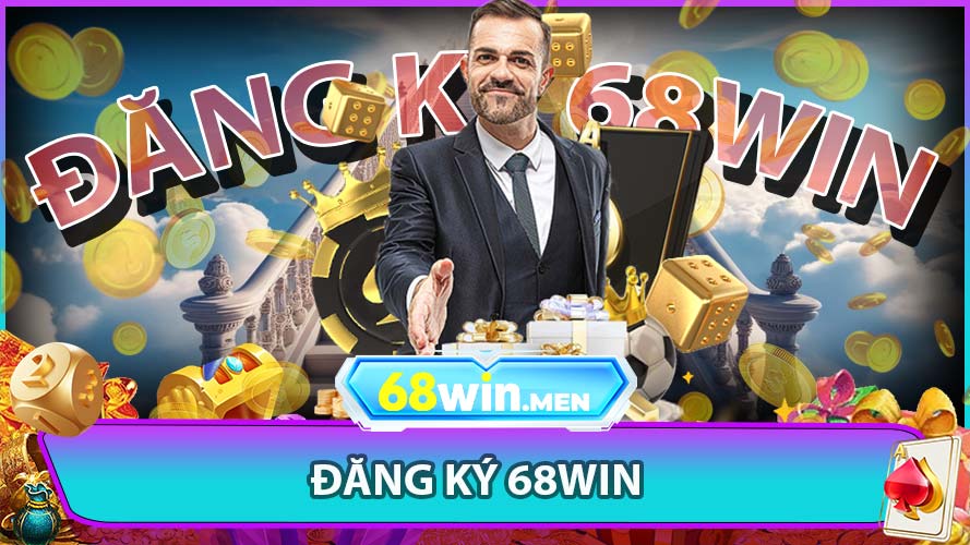 đăng ký 68win