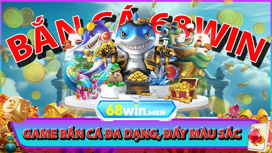 Danh Mục Game Bắn Cá Đa Dạng, Đầy Màu Sắc