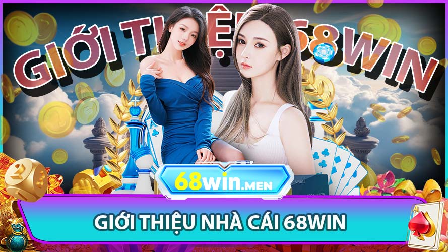 Giới thiệu nhà cái 68win