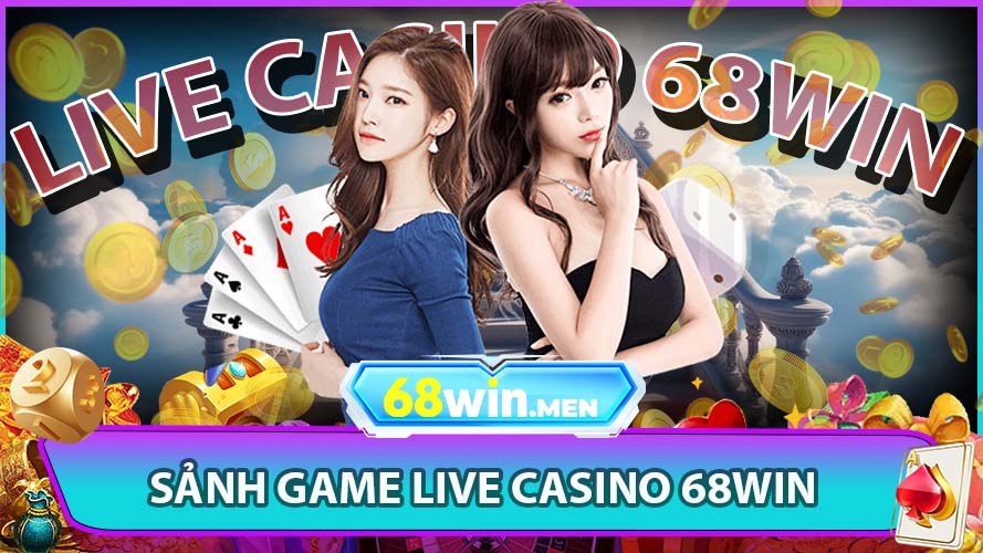 Live Casino 68win